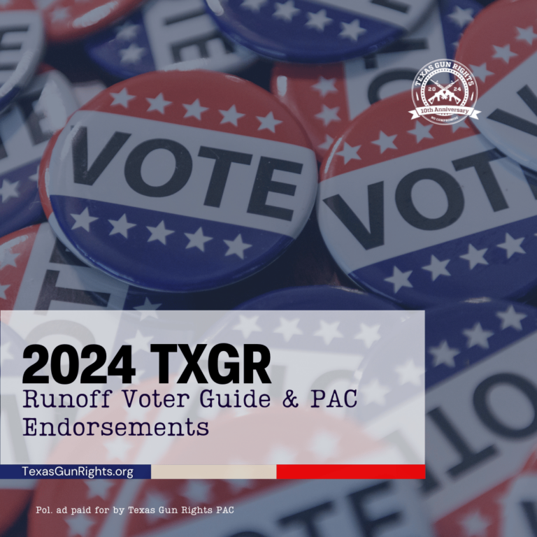 2024 Republican Primary Runoff Voter Guide Texas Gun Rights