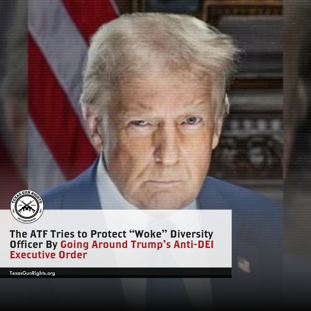 The ATF Tries to Protect "Woke" Diversity Officer By Going Around Trump ...