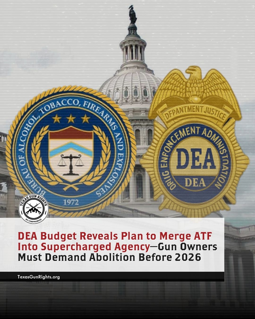 Dea Budget Reveals Plan To Merge Atf Into Supercharged Agency Gun